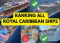 Every Royal Caribbean Ship RANKED from Worst to Best (2025 Edition!)