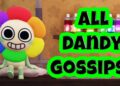All Dandy Gossips in Roblox Dandy’s World!
