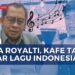 Heboh Royalti Lagu! Pemilik Kafe Takut Putar Musik, Ini Penjelasan Direktur DJKI