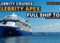 Celebrity Cruises | Celebrity Apex | Full Ship Tour| After dry dock – in 2025 | English version