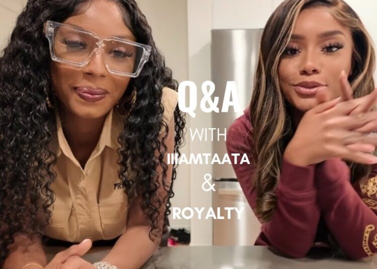 Q&A WITH TATA AND ROYALTY !!