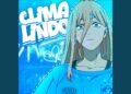 CLIMA LINDO (SLOWED)