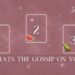 WHAT IS THE GOSSIP ON YOU**Pick A Card**😴🍉🦜🌹✨