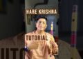Hare Krishna Flute Tutorial | Notes | Lesson | Notation | Mahamantra | Krishna Music | Beginner Easy