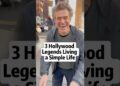 3 Hollywood legends living a simple life #celebrities #shorts