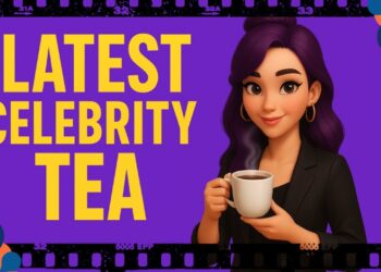 Latest Celebrity Tea Today: Top Hollywood Gossip, Scandals & Viral Celeb News