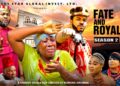FATE AND ROYALTY (SEASON 2) – 2025 Latest Nigerian Nollywood Movie ||Trending Nollywood Movie