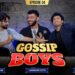 GOSSIP BOYS | EPISODE 4 | Pomedy Show