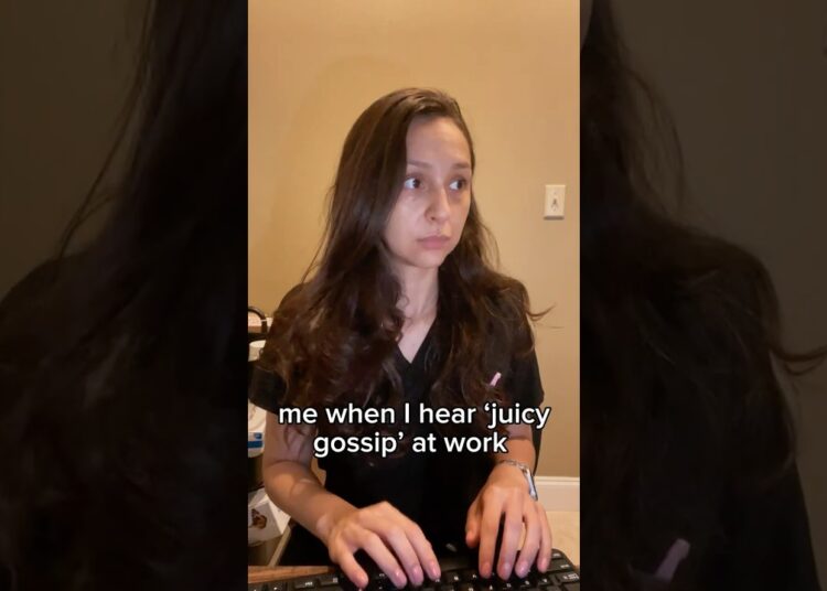 POV: You Hear Juicy Gossip at Work #healthcare #gossip