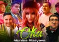 Munisa Rizayeva – Оka (Official Music Video)