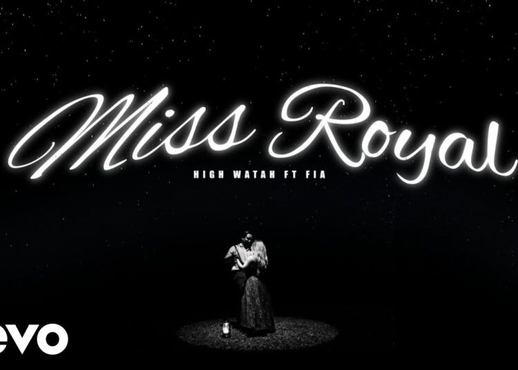 High Watah – Miss Royal (Official Music Video) ft. Fia