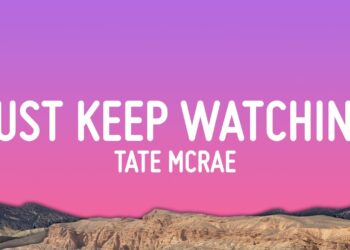 Tate McRae – Just Keep Watching (Lyrics)