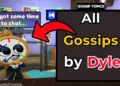 Every Gossip said by Dyle in New Dandy’s World Brusha Update