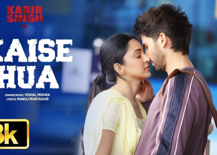 Kaise Hua 8K Full Song | Kabir Singh | Shahid K, Kiara A, Sandeep V | Vishal Mishra, Manoj Muntashir