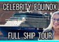 You Won’t Believe the LUXURY on Celebrity Equinox. Full Ship Tour