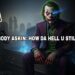 📢 GOSSIP HOT RN: THEY SAY U GOT 9 LIVES CUZ AINT NO WAY U STILL BREATHIN 💀💨Joker Speech (Powerful)