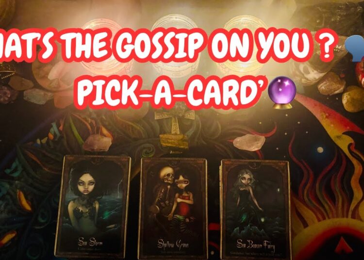 WHAT’S THE GOSSIP ON YOU?🗣️🎤PICK-A -CARD🔮