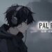 PAL PAL [ SLOW AND REWORK ] LYRICS VIDEO MUSIC 🎶