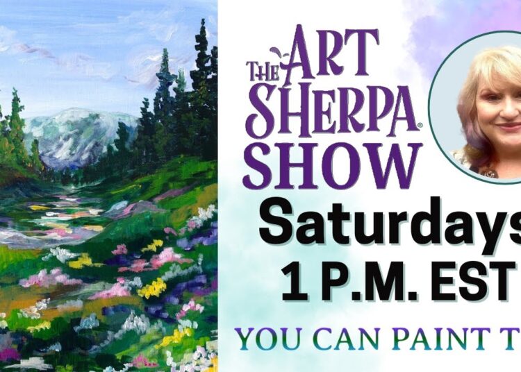 The Art Sherpa Show | Mountain Meadow | Easy Beginner Acrylic