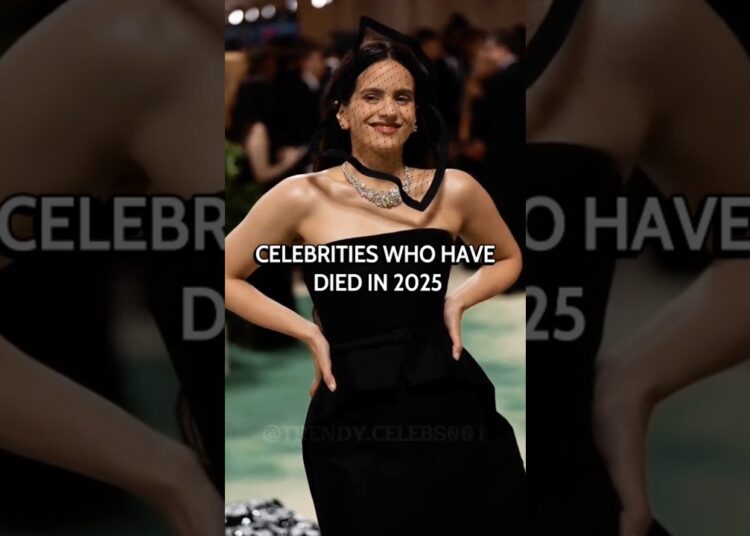 Celebrities Who Have Died in 2025🕊💔