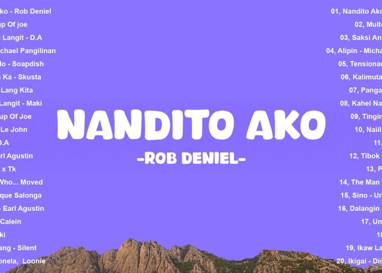 Nandito Ako – Rob Deniel, Multo, Alipin  – Best Tagalog Love Songs 2025 – New OPM Playlist