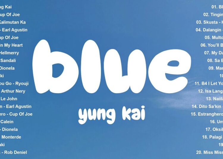 Blue – Yung Kai, Tingin – Cup Of Joe | Best OPM Trending Playlist With Lyrics – Tagalog Love Songs