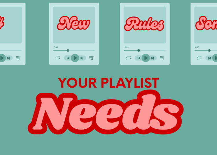 4 New Rules Songs Your Playlist Needs