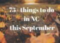75+ events to check out in NC this September :: WRAL.com