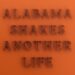 Alabama Shakes - Another Life (Lyric Video) - YouTube