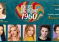 Cast Set for NEW FACES SING BROADWAY 1960 at Porchlight Music Theater