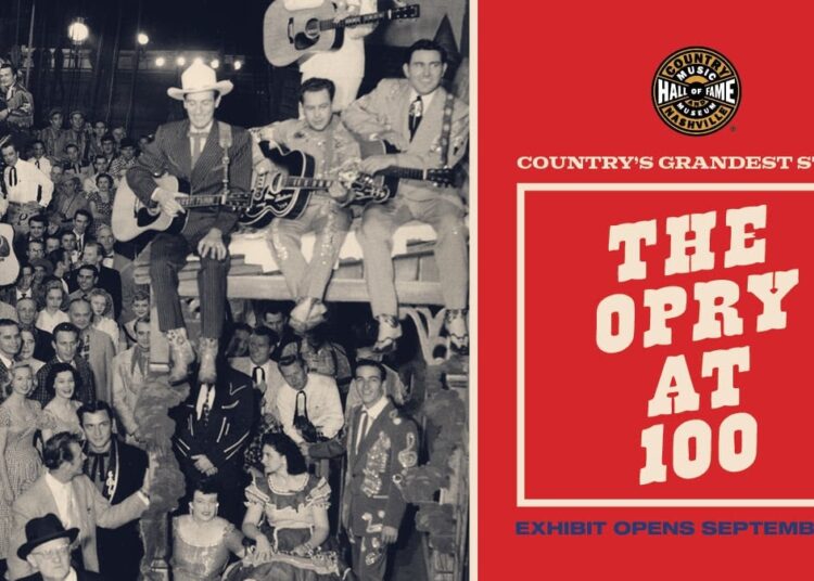 Country Music Hall Of Fame & Museum To Commemorate Opry Centennial With New Exhibit