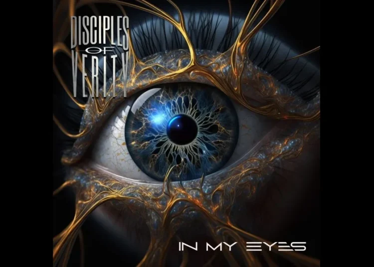 Disciples of Verity Ft. Corey Glover (Living Colour) Release New Song "In My Eyes"