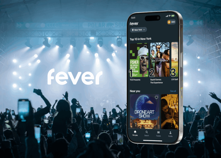 Events-tech firm Fever raises its latest nine-digit funding round
