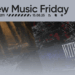 New Music Friday – August 15th, 2025