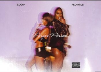 New Song: Flo Milli - 'Perfect Person' (featuring Coop)