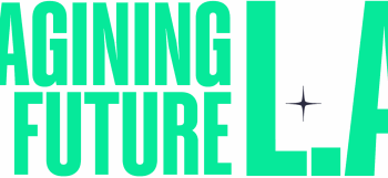Imagining a Future L.A.