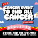 The Cancer Event to End All Cancer (*Events) ... | 08/23/2025 5:00 PM