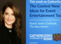 The Coolest New Ideas for Event Entertainment Today