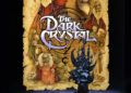 The Dark Crystal Returning to Theaters to Inspire and/or Traumatize a New Generation