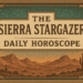 The Sierra Stargazer: Daily Nevada Horoscope for Tuesday, August 26, 2025