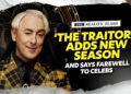The Traitors Adds New Season – And Says Farewell to Celebs – RobHasAwebsite.com