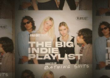 The Big Indie Playlist- Curated by Bathing Suits