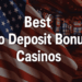 Top 5 No Deposit Casino Bonus Casinos (Latest Bonus Codes)