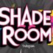 Why Shade Room Instagram is the Top Source for Gossip