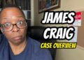 James Craig – Case Overview