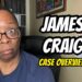 James Craig – Case Overview