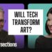 What’s the Future of Art Look Like? A Visual Effects Artist + a Curator Answer | TED Intersections