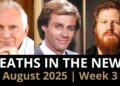 Who Died This Week | August 2025 #3 Celebrity Deaths & More