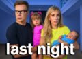 Last Night in Our House