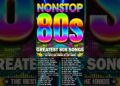 80s Music Greatest Hits – Back To The 1980s – Classic Music 80S Hits – Best Songs Of 80s Music Hits